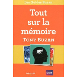 Tout sur la mémoire - Comment retenir un nombre illimité d'informations-Tony Buzan James Harrison , Jean-Louis Klisnick978221...