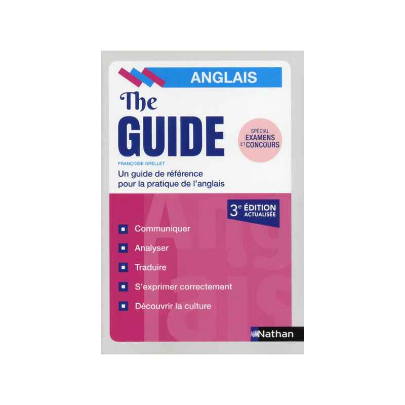 The Guide anglais -3e édition Françoise Grellet