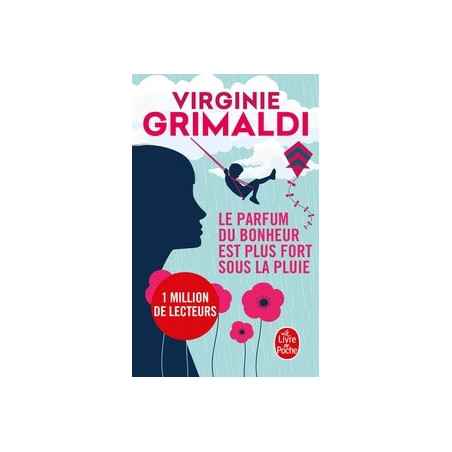 virginie grimaldi le bonheur est plus fort sous la pluie