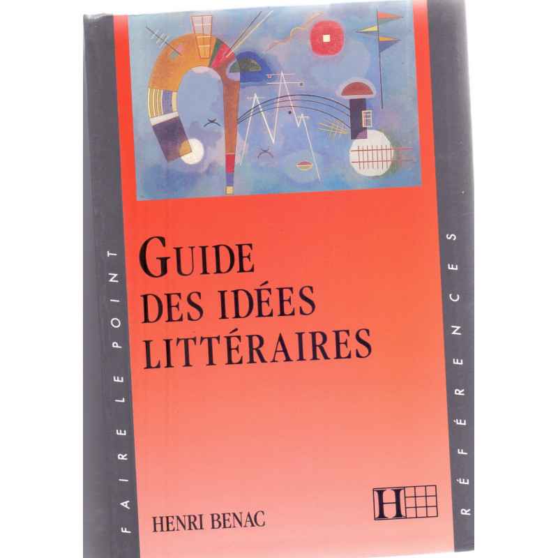 Guide des idées littéraires9782010109409