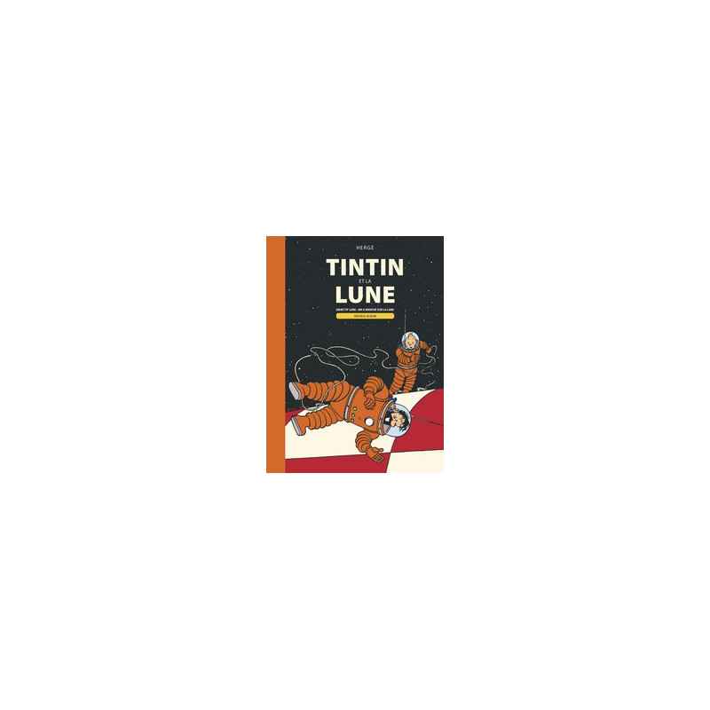 Les Aventures de Tintin- Tintin et la Lune - Double album : Objectif Lune -On a marché sur la Lune