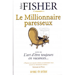 Le millionnaire paresseux-Mark Fisher9782892256130