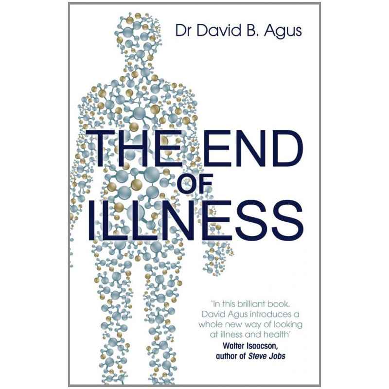 The End of Illness - David b agus9781849839167