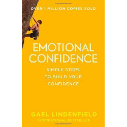 Emotional Confidence: Simple Steps to Build Your Confidence - gael lindenfield9780007568895