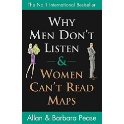 Why Men Don't Listen and Women Can't Read Maps : How We're Different and What to Do About It - allan pease9780752846194