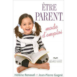 Etre parent, mode d'emploi 4ED - Helene Renaud9782764022726
