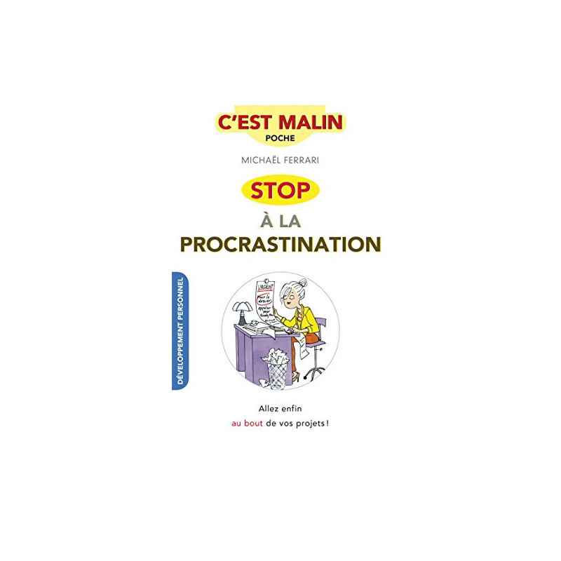 Stop à la procrastination, c'est malin - Michaël Ferrari9782848997285