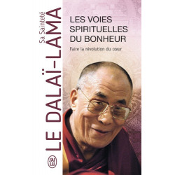 Les voies spirituelles du bonheur - Poche Dalaï-Lama