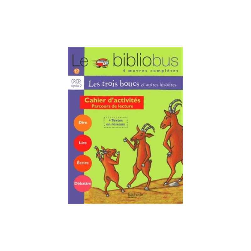 Le Bibliobus n° 12 CP/CE1 Cycle 2 Parcours de lecture de 4 oeuvres littéraires9782011165091