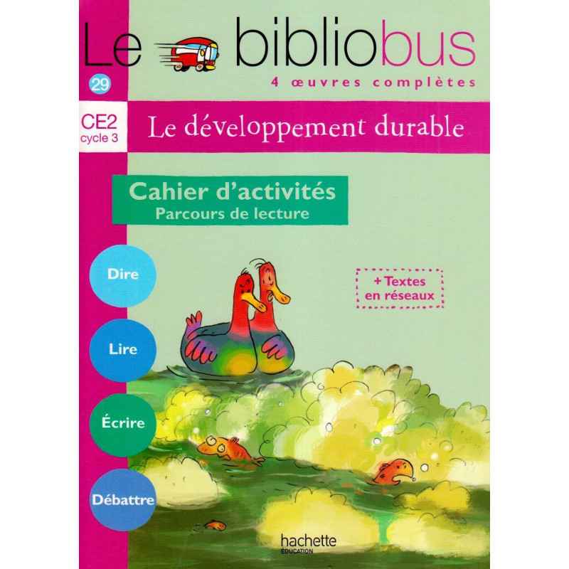 Le développement durable CE2 : Cahier d'activités Parcours de lecture bibliobus9782011174536