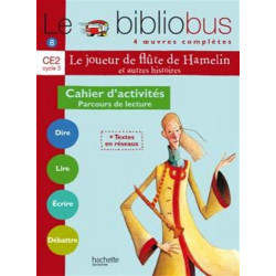 Le Bibliobus n° 8 CE2 : Le joueur de flûte de Hamelin : Cahier d'activités