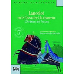 Lancelot ou Le Chevalier à la charrette. Chrétien de Troye9782070649303