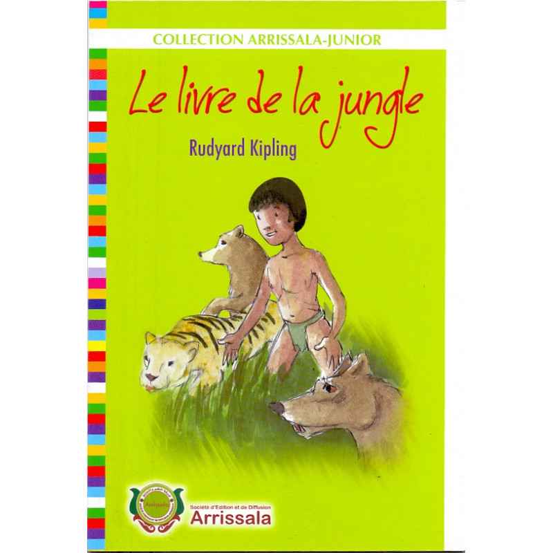 le livre de la jungle - rudyard kipling ( Arrissala )