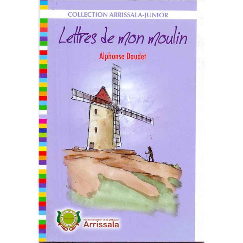 lettres de mon moulin - alphonse daudet ( Arrissala )9789954246764
