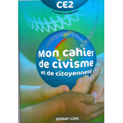 mon cahier de civisme et de citioyenneté CE2