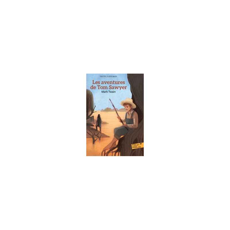 Les aventures de Tom Sawyer. Mark Twain9782075079440