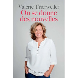 On se donne des nouvelles Valérie Trierweiler