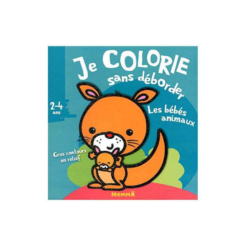 Je colorie sans déborder (2-4 ans) - Nadine PIETTE