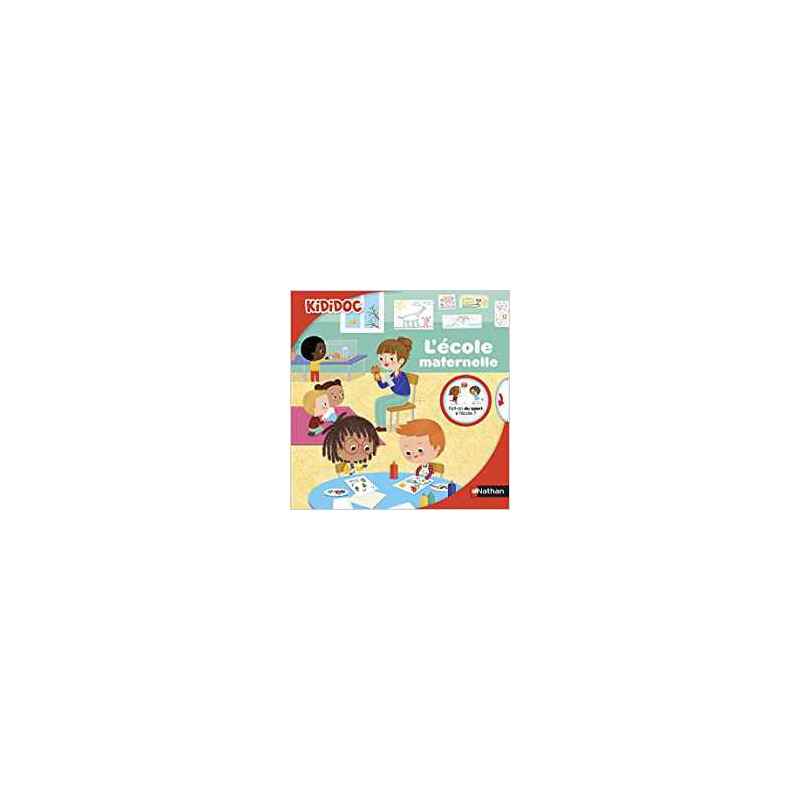 L'école maternelle - livre animé Kididoc - Dès 3 ans (38)9782092567029