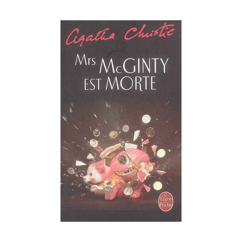 Mrs. MacGinty est morte. Agatha Christie9782253052432