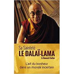 L'art du bonheur dans un monde incertain- Dalaï-Lama