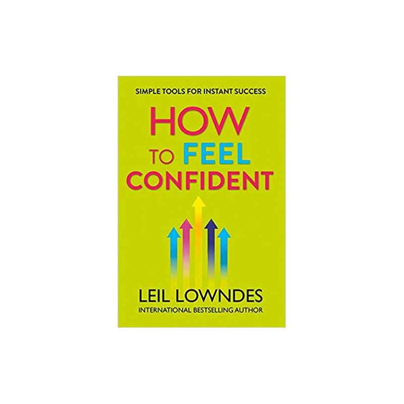 How to Feel Confident- Leil Lowndes9780007320769