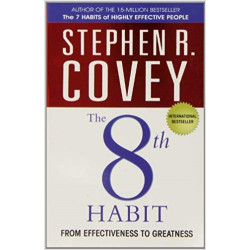 The 8th Habit: From Effectiveness to Greatness-Stephen R Covey9781847391469