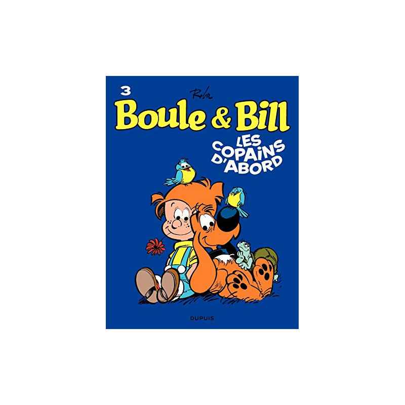 Boule et Bill - Tome 3 - Les copains d'abord9782800141893