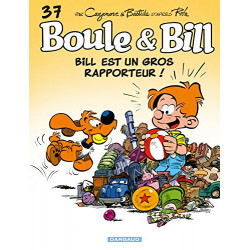 Boule et Bill - Tome 37 - Bill est un gros rapporteur