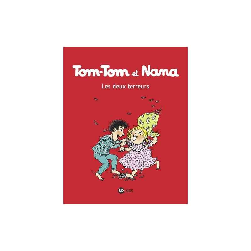Tom-Tom et Nana Tome 8 - Album Les deux terreurs