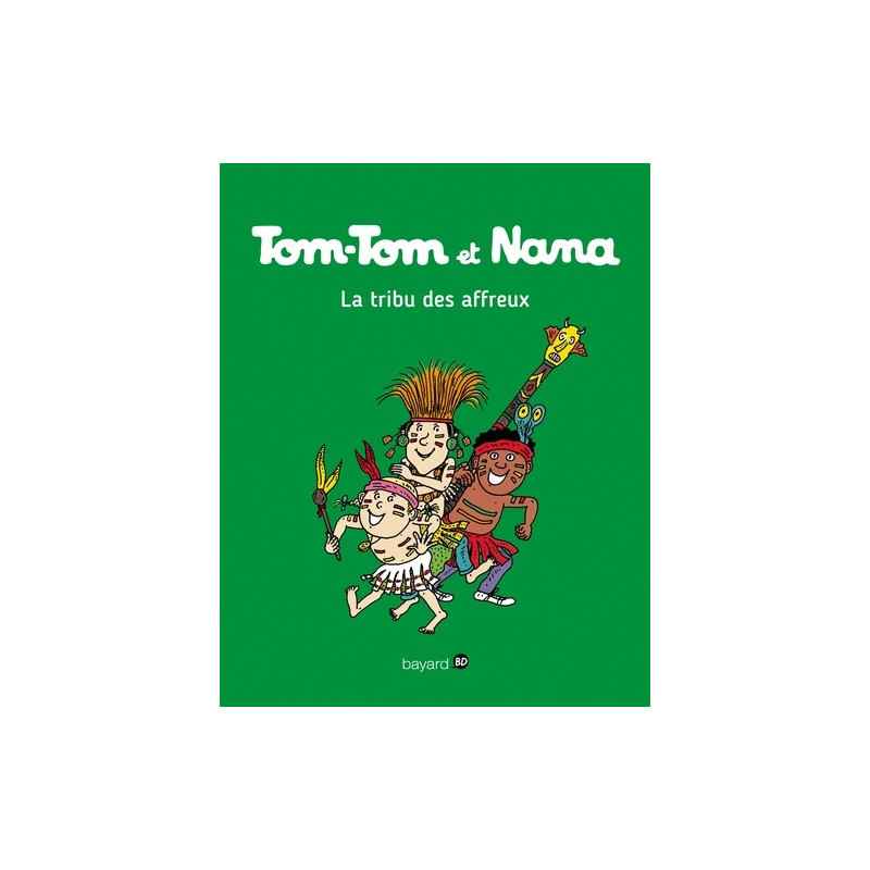Tom-Tom et Nana Tome 14 - Album La tribu des affreux