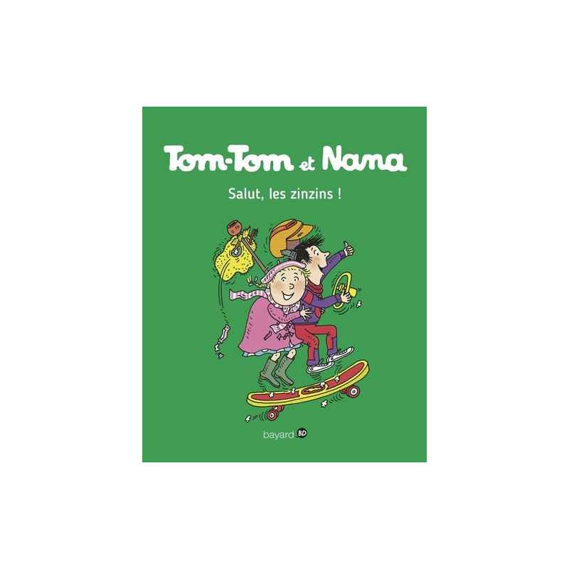 Tom-Tom et Nana Tome 18 - Album Salut, les zinzins !
