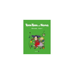 Tom-Tom et Nana Tome 16 - Abracada... boum !