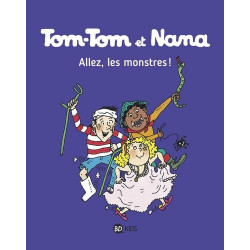 Tom-Tom et Nana Tome 17 - Album Allez, les monstres !