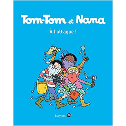 Tom-Tom et Nana, Tome 28: À l'attaque