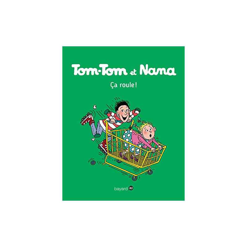 Tom-Tom et Nana, Tome 31 : Ça roule9782747076647