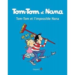 Tom-Tom et Nana, Tome 01 : Tom-Tom et l'impossible Nana9782747076340