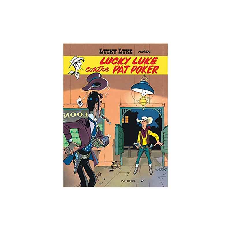 Lucky Luke, tome 5 : Lucky Luke contre Pat Poker