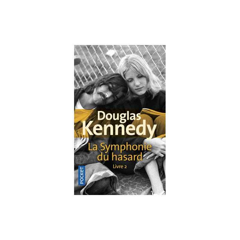 La symphonie du hasard Tome 2 - Poche Douglas Kennedy
