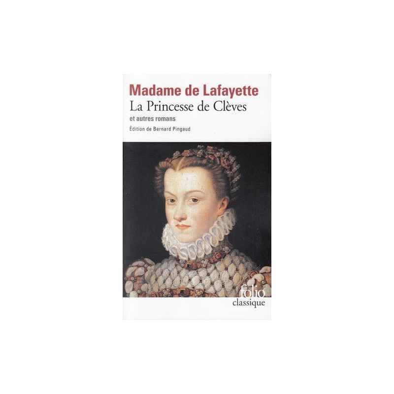 La Princesse de Clèves - Et autres romans - Poche Madame de Lafayette9782070367788