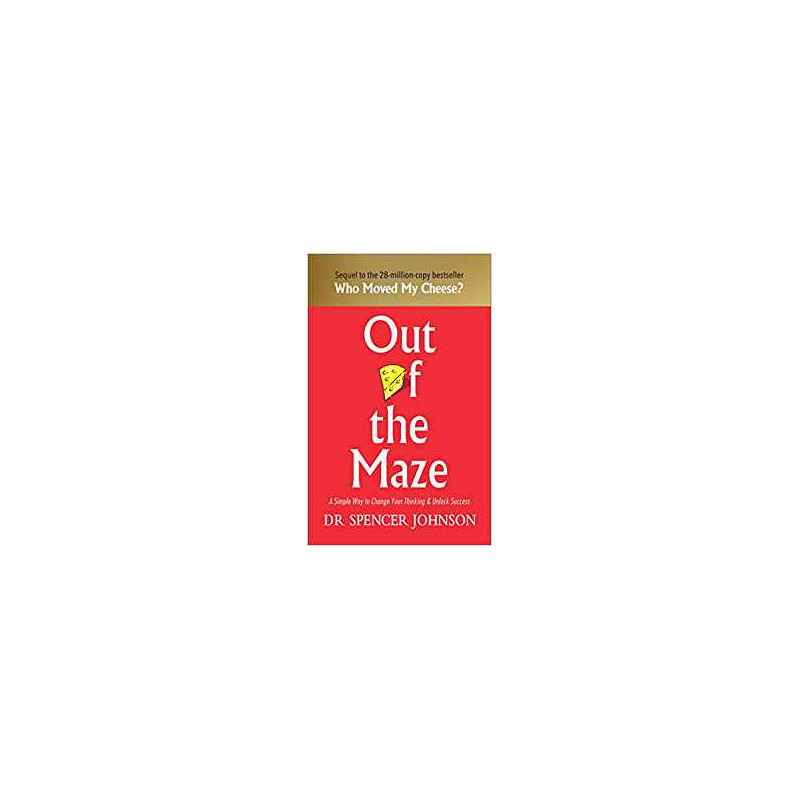 Out of the Maze- Dr Spencer Johnson9781785042119