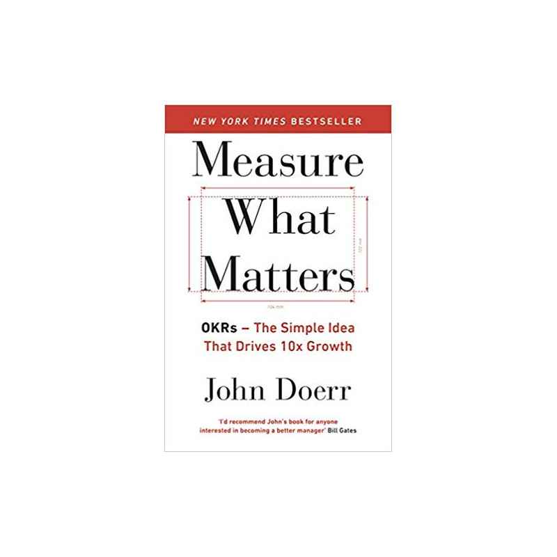 Measure What Matters- John Doerr9780241348482