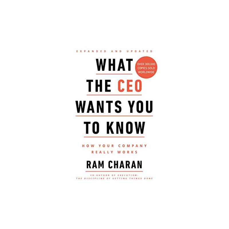 What the CEO Wants You to Know- Ram Charan9781847942180