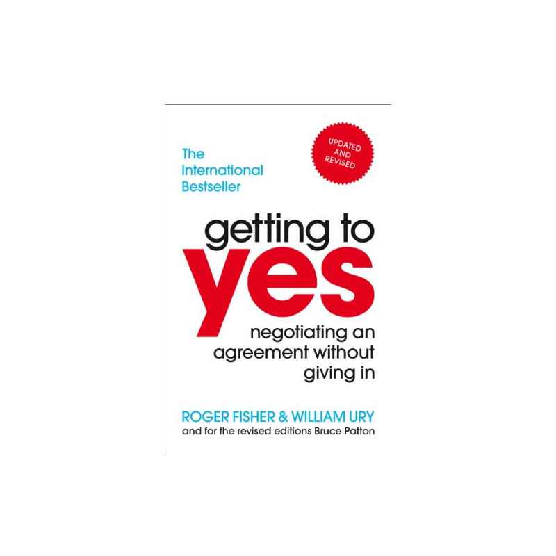 Getting to Yes- Roger Fisher
