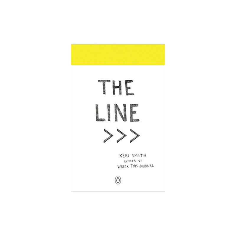 The Line: An Adventure into the Unknown- Keri Smith