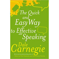The Quick And Easy Way To Effective Speaking- Dale Carnegie