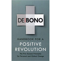 Handbook for a Positive Revolution- Edward de Bono9781785041907