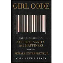 Girl Code- Cara Alwill Leyba