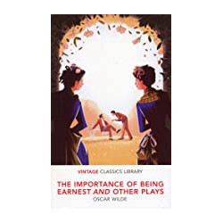 The Importance of Being Earnest and Other Plays de Oscar Wilde