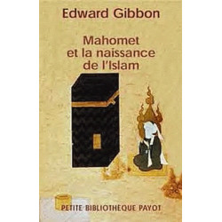 Mahomet et la naissance de l'Islam - Poche Edward Gibbon